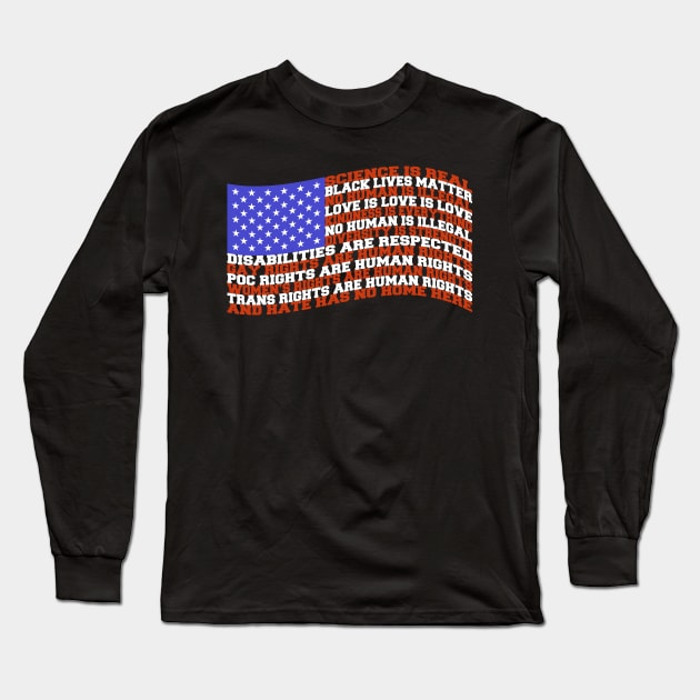 Science Is Real Black Lives Matter Kindness American Flag Long Sleeve T-Shirt by tommartinart